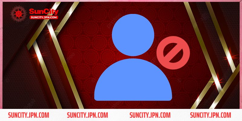 3 lý do chính khiến link Suncity bị chặn